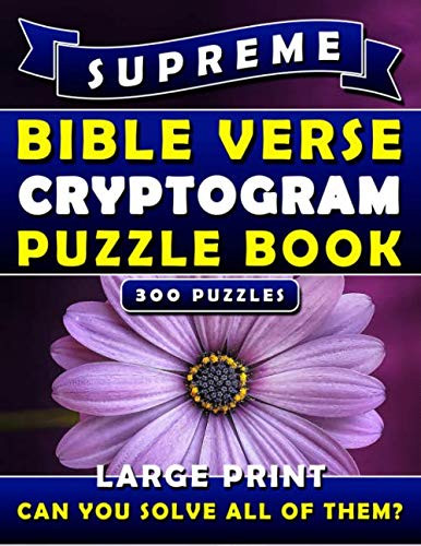 Supreme Bible Verse Cryptogram Puzzle Book Large Print