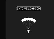 Skydive Logbook: Skydiving Log Skydiving Record Journal Logbook for