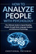 How to Analyze People with Psychology