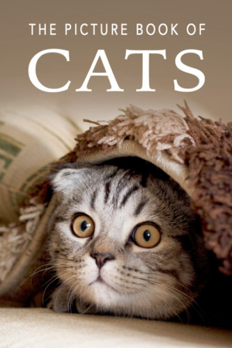 The Picture Book of Cats: A Gift Book for Alzheimer's Patients and