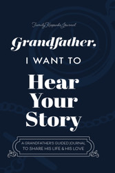 Grandfather I Want to Hear Your Story