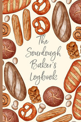 The Sourdough Baker's Logbook