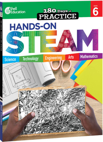 180 Days: Hands-On STEAM: Grade 6 (180 Days of Practice)