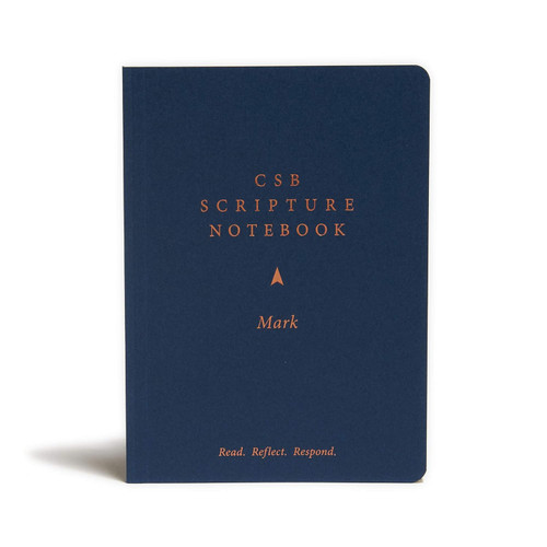 CSB Scripture Notebook Mark: Read. Reflect. Respond.