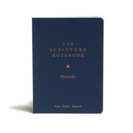 CSB Scripture Notebook Proverbs: Read. Reflect. Respond.