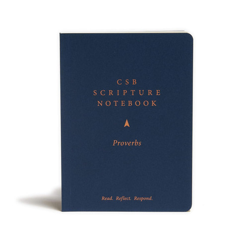 CSB Scripture Notebook Proverbs: Read. Reflect. Respond.