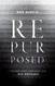 Repurposed: How God Turns Your Mess into His Message