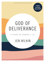 God of Deliverance - Bible Study Book