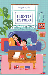 Cristo en todo / SPA Christ in everything (Spanish Version)