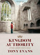 Kingdom Authority: Living Under God's Rule - Bible Study Book