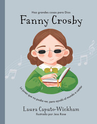 Fanny Crosby / SPA Fanny Crosby [Spanish Edition]