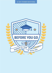 Before You Go - Teen Devotional