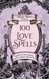 100 Love Spells (Witch Way's Book of)