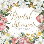 Bridal Shower Guest Book: Keepsake Guest Sign In with Space For