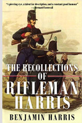 The Recollections of Rifleman Harris