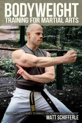 Bodyweight Training for Martial Arts