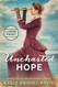 Uncharted Hope: Large Print (The Uncharted Series)