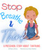Stop! Breathe! and Think! (Learning Through Reflection)
