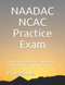 NAADAC NCAC Practice Exam: 200 Practice Questions for National