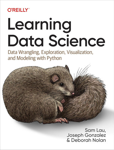 Learning Data Science: Data Wrangling Exploration Visualization and