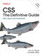 CSS: The Definitive Guide: Web Layout and Presentation