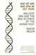 Who We Are and How We Got Here: Ancient DNA and the New Science of