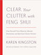 Clear Your Clutter with Feng Shui