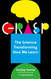 Grasp: The Science Transforming How We Learn