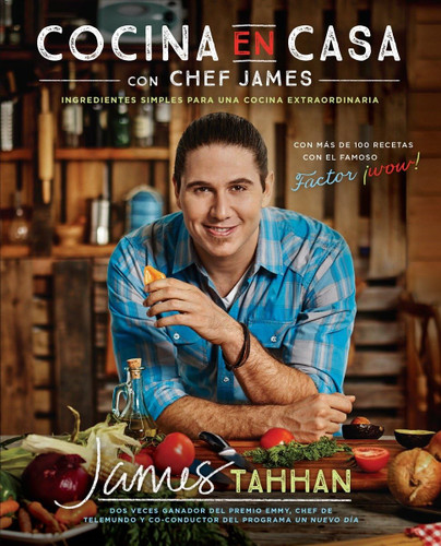 Cocina en casa con chef James: Ingredientes simples para una cocina