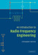 An Introduction to Radio Frequency Engineering