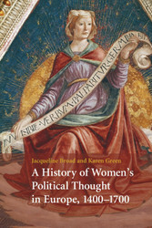 A History of Women's Political Thought in Europe 1400? (1700