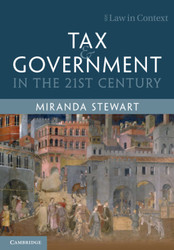 Tax and Government in the 21st Century (Law in Context)