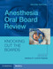 Anesthesia Oral Board Review