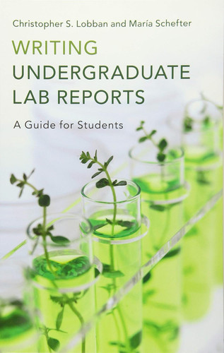 Writing Undergraduate Lab Reports: A Guide for Students