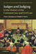 Judges and Judging in the History of the Common Law and Civil Law