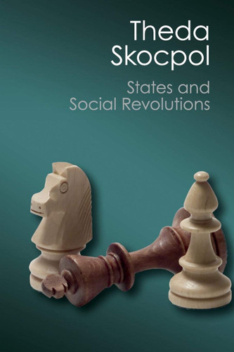 States and Social Revolutions (Canto Classics)