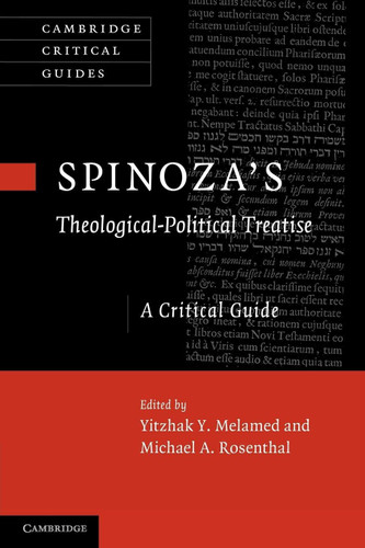 Spinoza's 'Theological-Political Treatise': A Critical Guide
