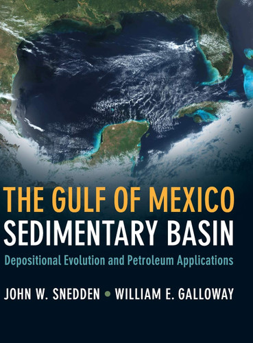 The Gulf of Mexico Sedimentary Basin: Depositional Evolution and