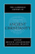 The Cambridge History of Ancient Christianity