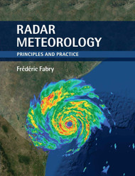 Radar Meteorology: Principles and Practice