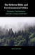 The Hebrew Bible and Environmental Ethics: Humans NonHumans and the The Hebrew Bible and Environmental Ethics: Humans NonHumans and the