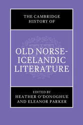 The Cambridge History of Old Norse-Icelandic Literature