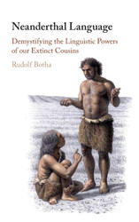 Neanderthal Language: Demystifying the Linguistic Powers of our