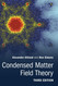 Condensed Matter Field Theory