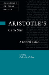Aristotle's On the Soul (Cambridge Critical Guides)