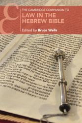 The Cambridge Companion to Law in the Hebrew Bible