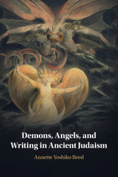 Demons Angels and Writing in Ancient Judaism