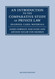 An Introduction to the Comparative Study of Private Law