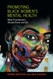 Promoting Black Women's Mental Health