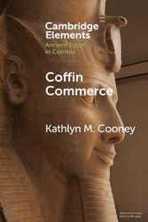 Coffin Commerce (Elements in Ancient Egypt in Context)